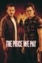 Nonton Film The Price We Pay (2023) Nonton Film The Price We Pay (2023)