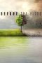 Before the Flood (2016) Before the Flood (2016)