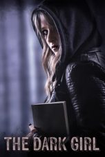 Nonton Film The Dark Girl (2023) Nonton Film The Dark Girl (2023)