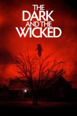 Nonton Film The Dark and the Wicked (2020) Nonton Film The Dark and the Wicked (2020)