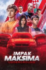 Impak Maksima Underground (2023) Impak Maksima Underground (2023)