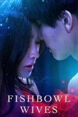 Kingyo Tsuma (Fishbowl Wives) (2022) Kingyo Tsuma (Fishbowl Wives) (2022)