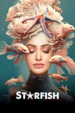 volrYUHHPHJYPfdukDVcZ9xCYQa Nonton Film Starfish (2023)