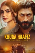 Nonton Film Khuda Haafiz Chapter 2: Agni Pariksha (2022) Nonton Film Khuda Haafiz Chapter 2: Agni Pariksha (2022)