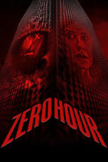 Nonton Film Zero Hour (2023) Nonton Film Zero Hour (2023)