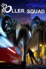 Nonton Film Roller Squad (2021)
