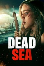 Nonton Film Dead Sea (2024) Nonton Film Dead Sea (2024)