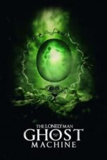Nonton Film The Lonely Man with the Ghost Machine (2024)