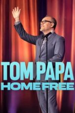 Tom Papa: Home Free (2024) Tom Papa: Home Free (2024)