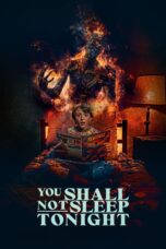 You Shall Not Sleep Tonight (2024) You Shall Not Sleep Tonight (2024)