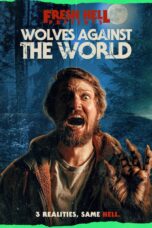 Wolves Against the World (2024) Wolves Against the World (2024)