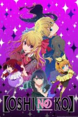 【OSHI NO KO】 Season 3 (2026)