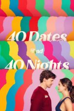 40 Dates and 40 Nights (2026)